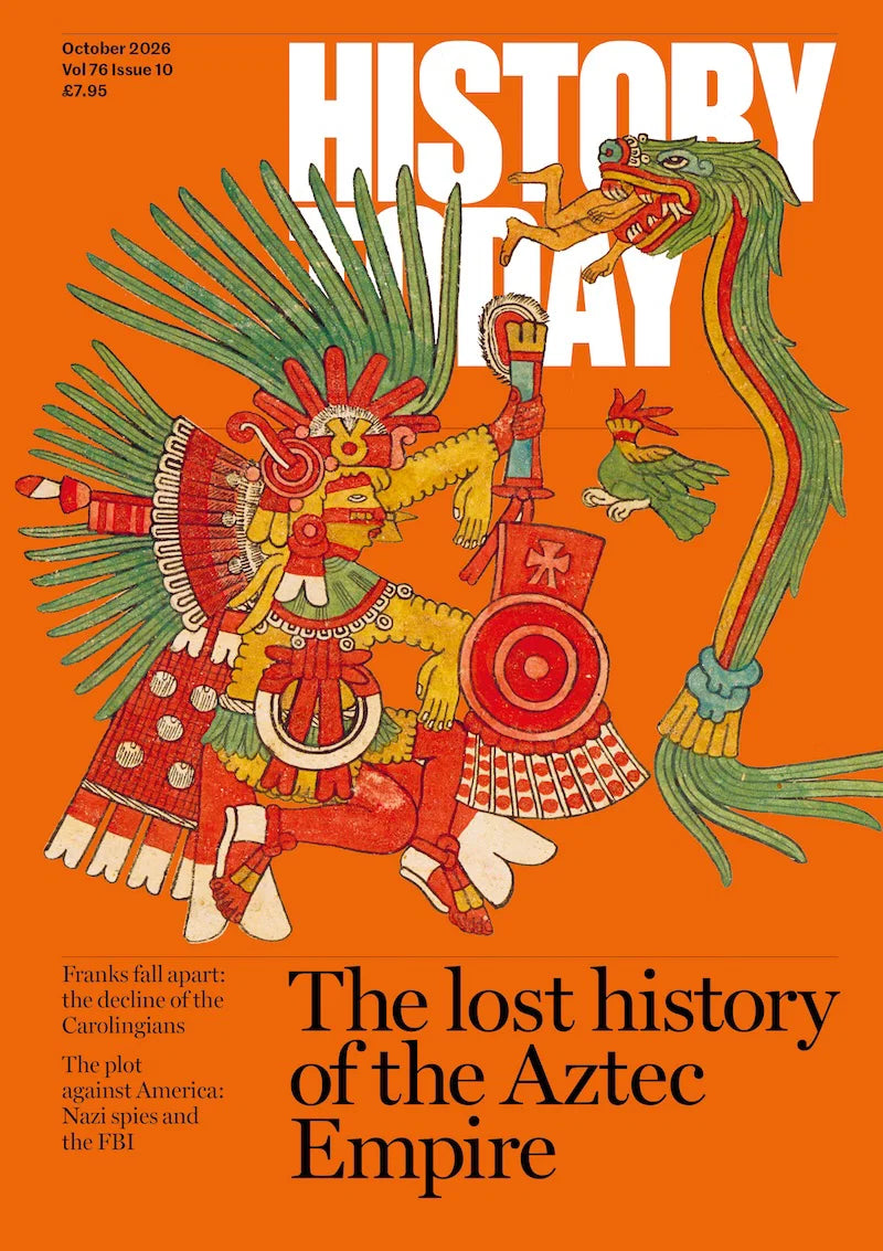 History Today Magazine - Vol 76 Issue 10 October 2026