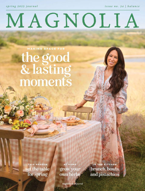 Magnolia Journal Spring 2025 Magazine