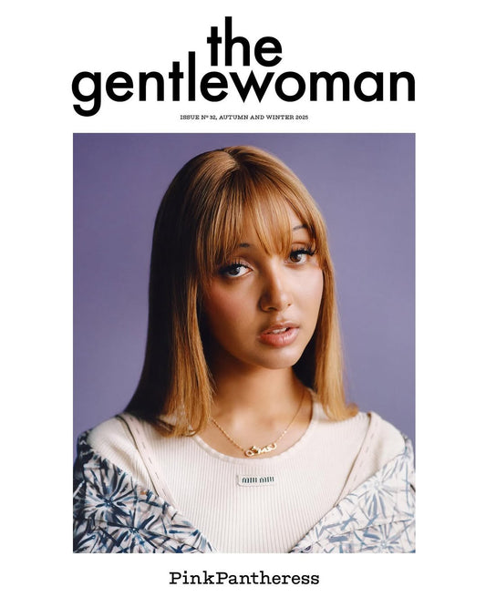 The Gentlewoman Issue 32, AW 2025 Magazine