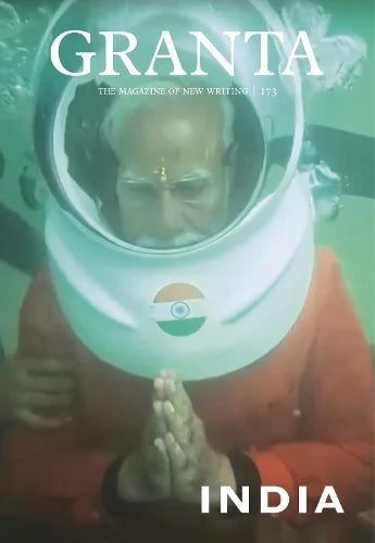 Granta Issue 173, 2025 Magazine