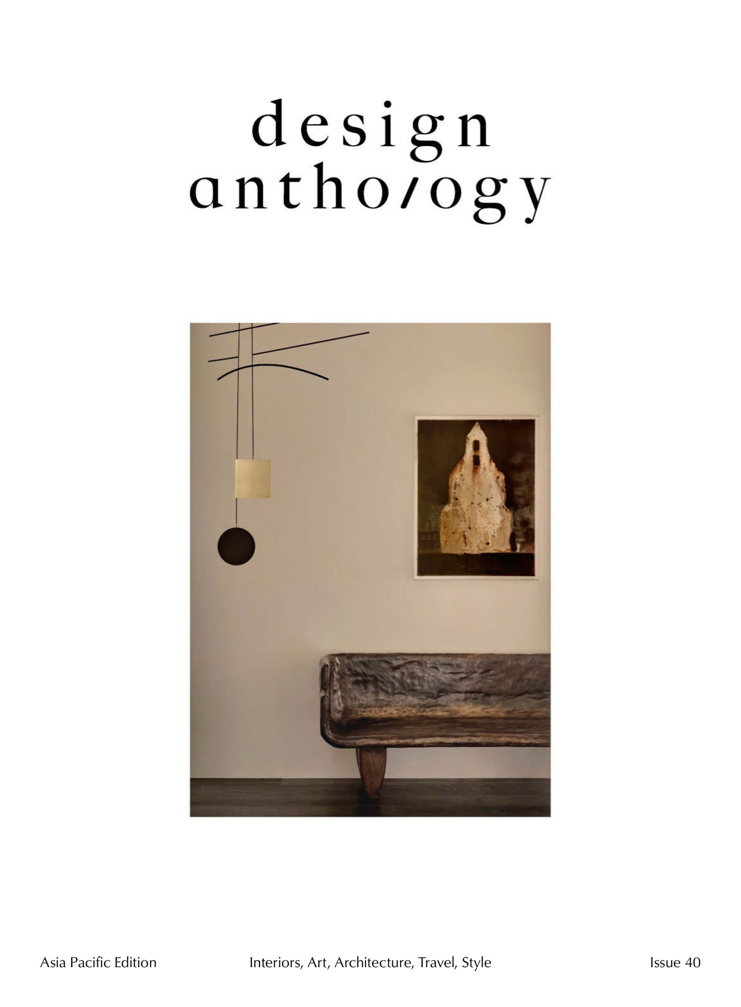 Design Anthology, Asia Edition – Issue 40, 2025 Magazine Digital
