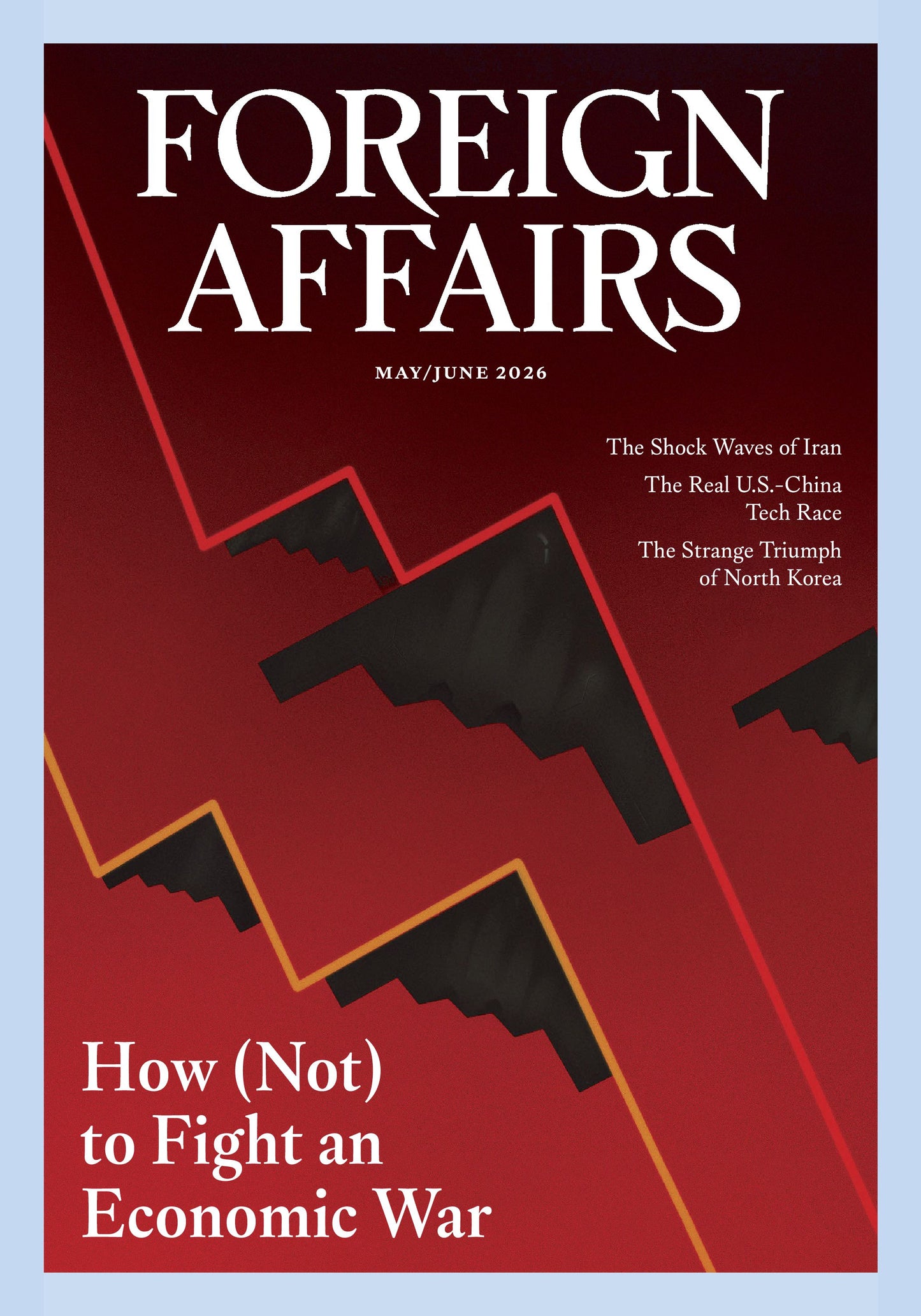Foreign Affairs – May / June 2026