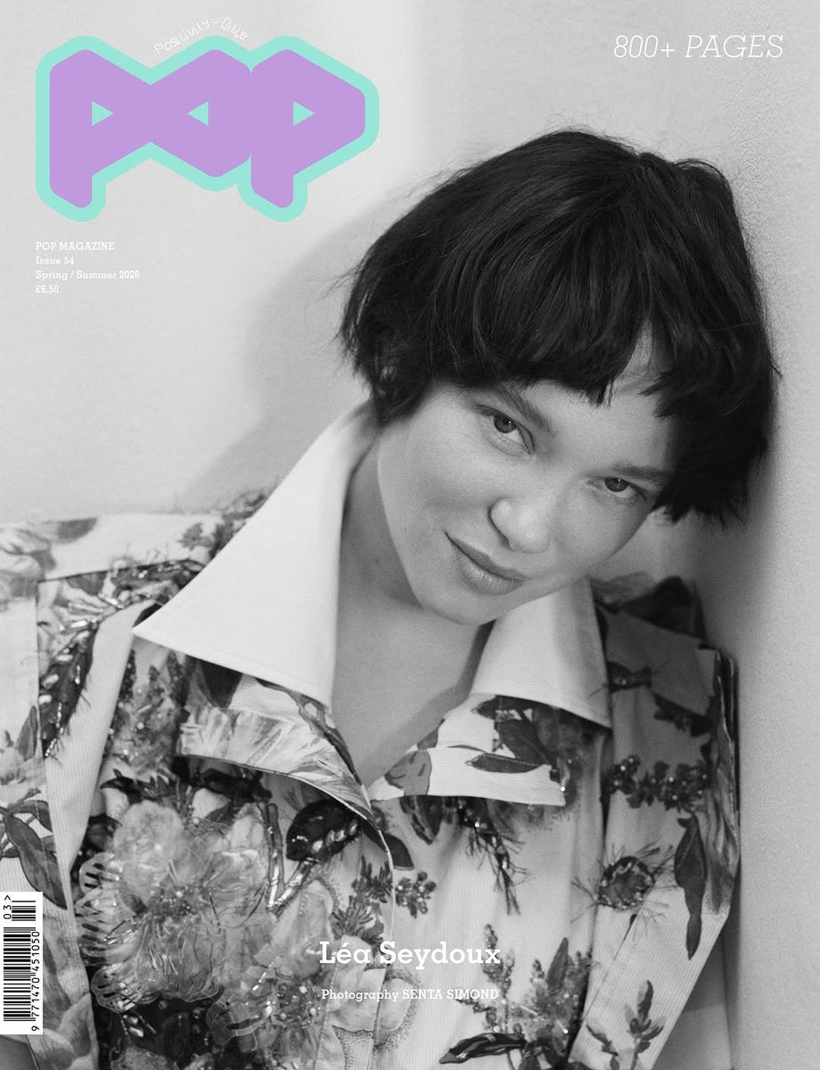 POP - Issue 54, Spring / Summer 2026 Magazine