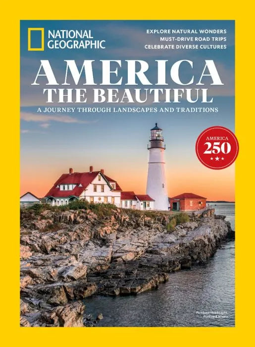 National Geographic Magazine : America the Beautiful