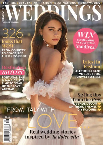 Destination Weddings Fashion Special Summer 2025 Magazine