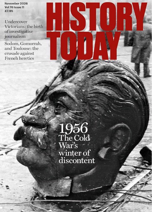 History Today - Vol 76 Issue 11 November 2026