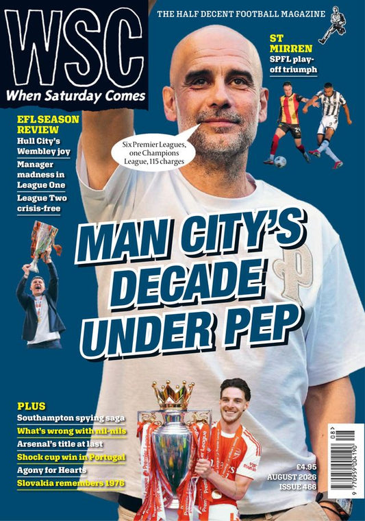 When Saturday Comes - August 2026