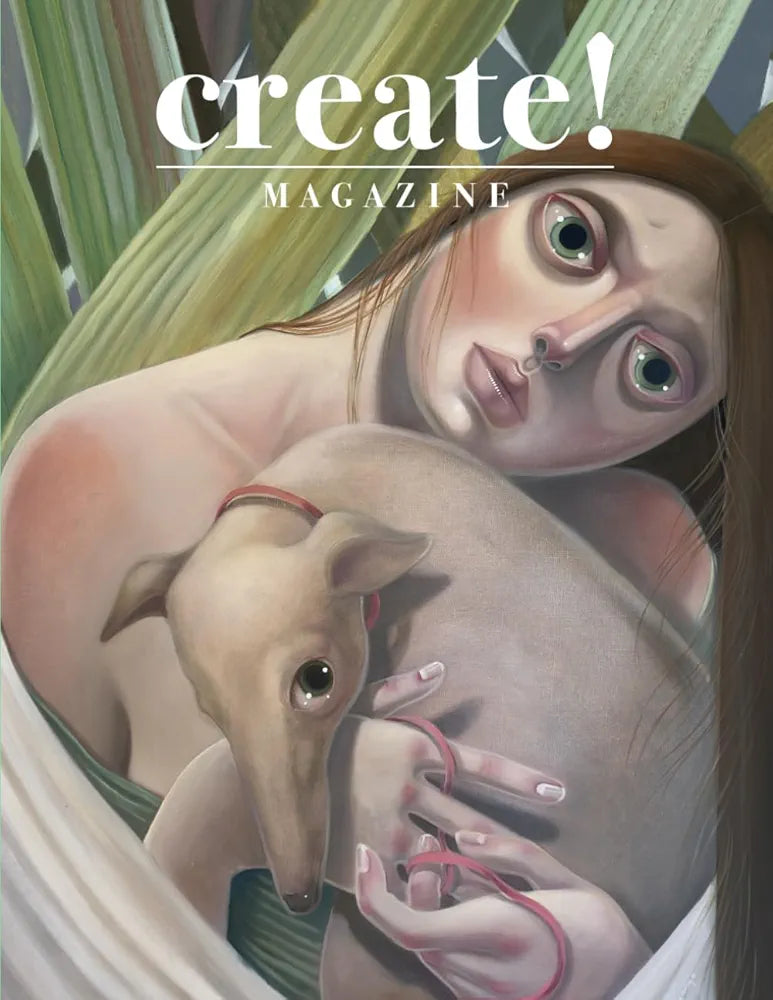 Create! Magazine – Issue 47 2024 Digital