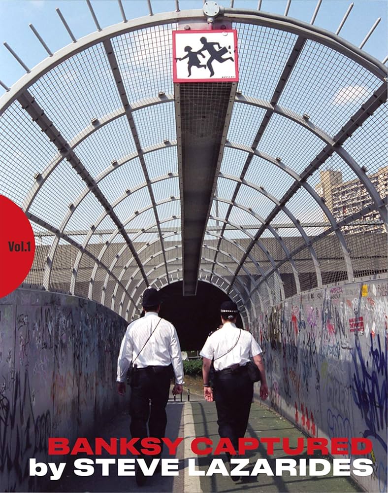 Banksy Captured Volume Two by Steve Lazarides