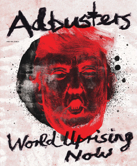 Adbusters – Issue 180, 2025 Magazine Digital