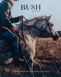 Bush Journal Magazine