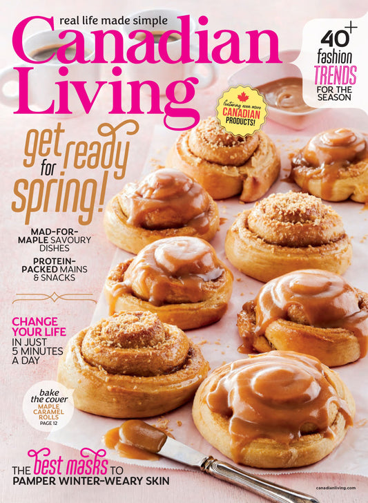 Canadian Living – Volume 50 No 3, April 2025 Magazine Digital