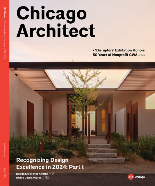 Chicago Architect – Fall 2024 Digital
