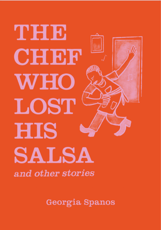Magazine, London, England, Uk, United Kingdom, Magazine shop, Magazine store, London Magazine shop, London magazine store, SubscriptionThe Chef Who lost His Salsa the book by Georgia Spanos