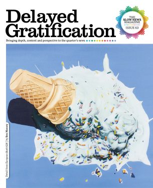 Delayed Gratification Magazine - Issue 63