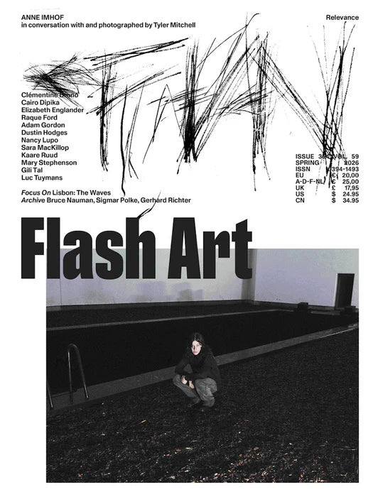 Flash Art Issue 354, Spring 2026 Magazine