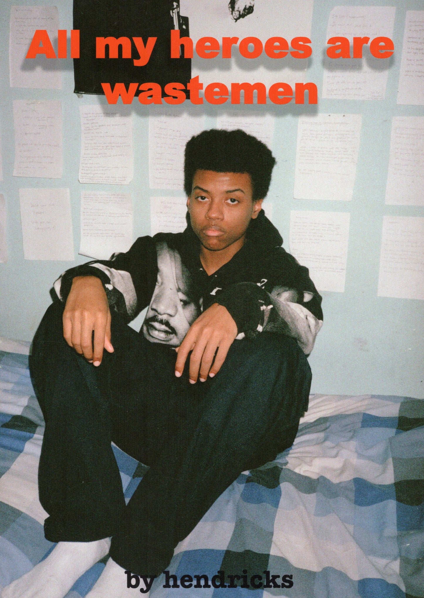 All My Heroes Are Wastemen Magazine