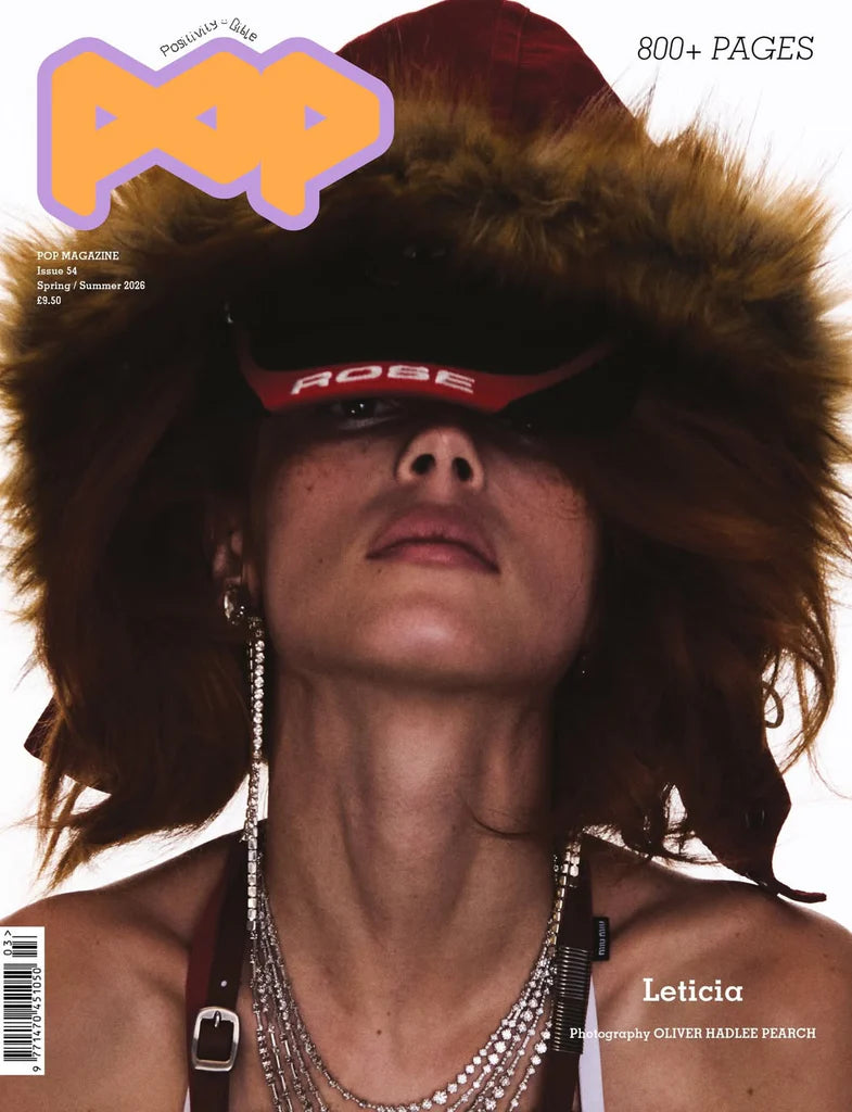 POP - Issue 54, Spring / Summer 2026 Magazine
