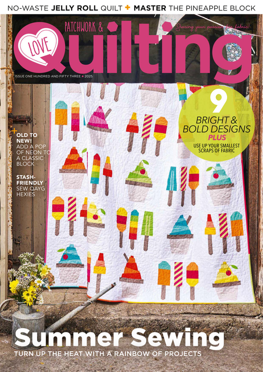 Love Patchwork & Quilting – Issue 153, 2025 Magazine Digital