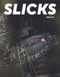 SLICKS - Issue 2 Magazine