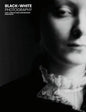 Black & White Photography - Issue 314 Magazine