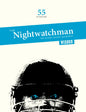 The Nightwatchman Magazine - Issue 55