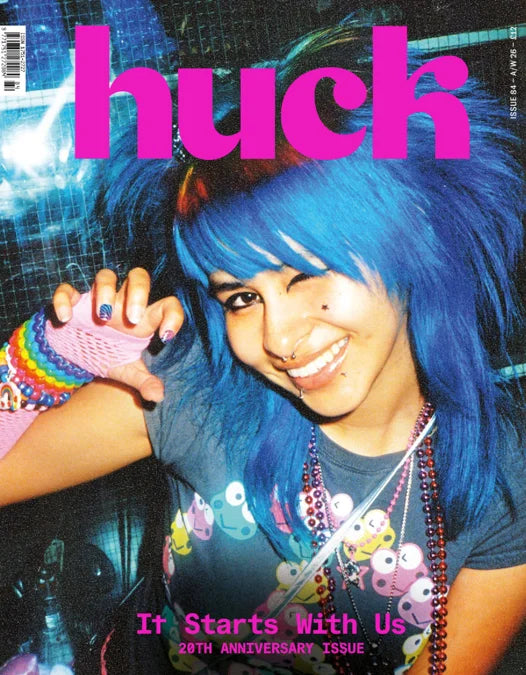 Huck Issue 84 : Autumn / Winter 2026
