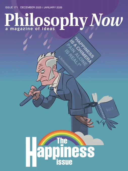 Philosophy Now October - December / January 2026 Magazine