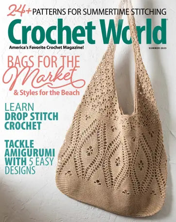 Crochet World Summer 2025 Magazine