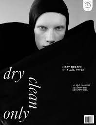 Dry Clean Only Magazine