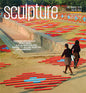 Sculpture Magazine Issue - July / Aug 2026