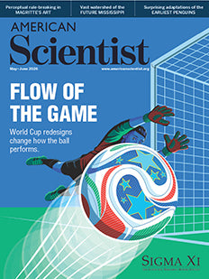American Scientist Magazine - May / June 2026
