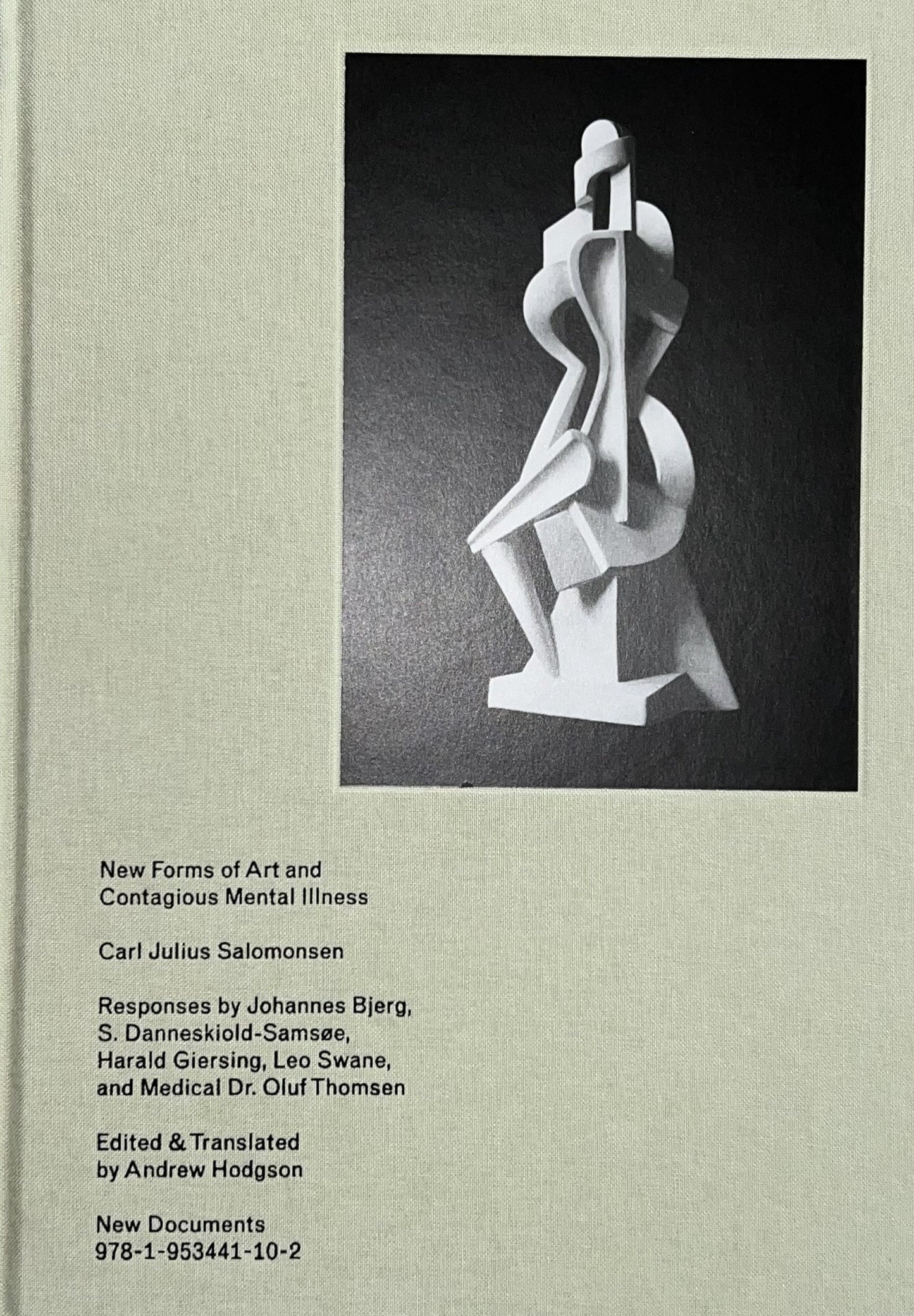New Forms of Art and Contagious Mental Illness