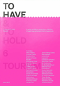 To Have & To Hold #5: Food & Drink