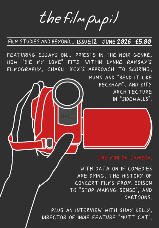 The Film Pupil - Issue 12 Magazine