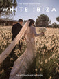White Ibiza - Weddings Issue 11