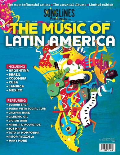 Songlines: The Music of Latin America