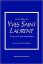 Little Book of Yves Saint Laurent