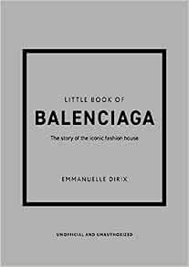 Little Book of Balenciaga